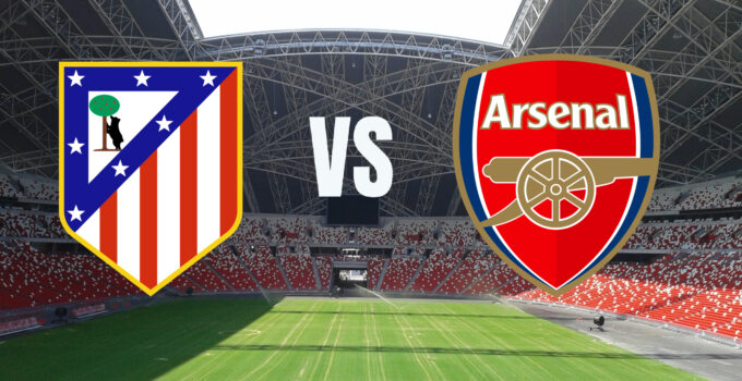 Pre-season Friendly: Atletico Madrid Vs Arsenal | Match Preview
